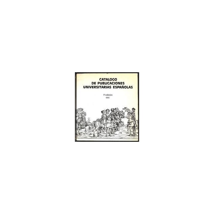 CATALOGO DE PUBLICACIONES UNIVERSITARIAS ESPAÑOLAS